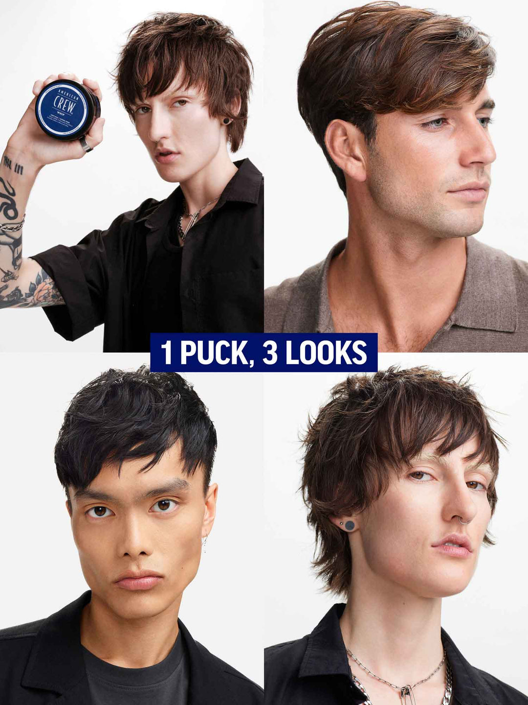 Whip styling puck on models. 1 puck, 3 looks